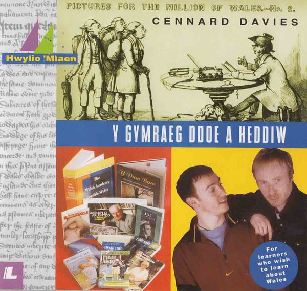 A picture of 'Y Gymraeg Ddoe a Heddiw' 
                              by Cennard Davies