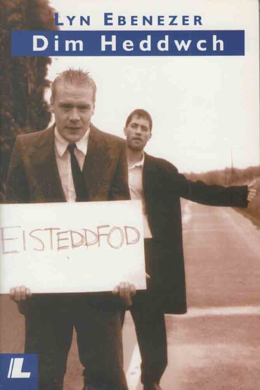 A picture of 'Dim Heddwch' 
                              by Lyn Ebenezer