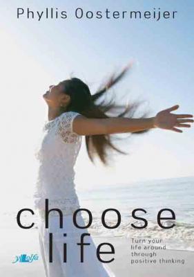 A picture of 'Choose Life' 
                              by Phyllis Oostermeijer