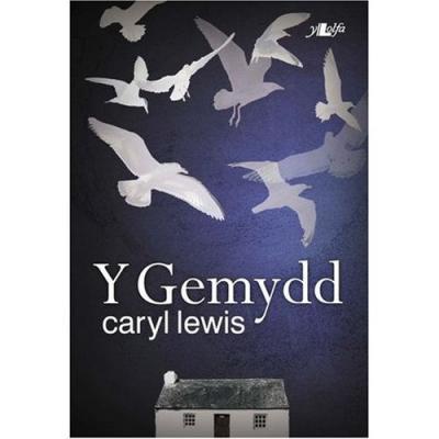 A picture of 'Y Gemydd' 
                              by Caryl Lewis