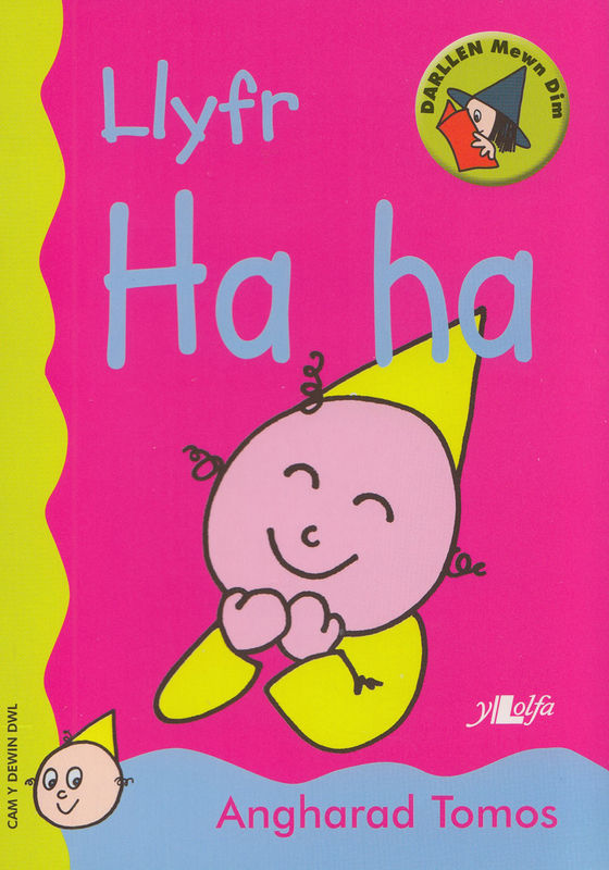 A picture of 'Llyfr Ha Ha (Cam Y Dewin Dwl)' 
                              by Angharad Tomos