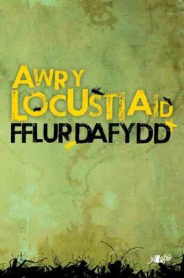 A picture of 'Awr y Locustiaid' 
                              by Fflur Dafydd