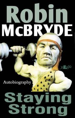 A picture of 'Staying Strong (ebook)' 
                              by Robin Mcbryde