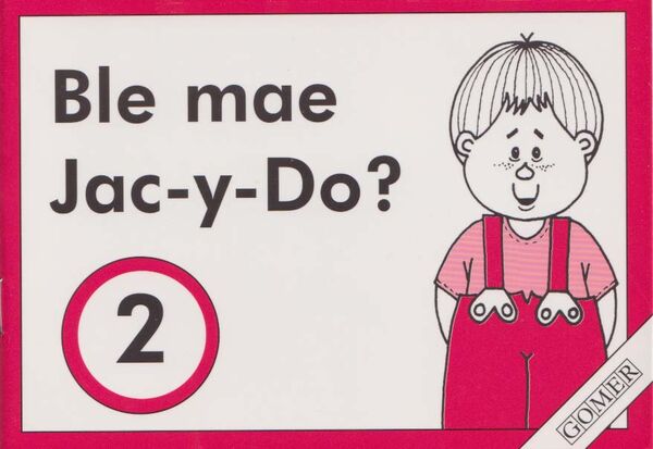 A picture of 'Cyfres Mabon:2. Ble Mae Jac-y-Do?' 
                              by Anne Brooke