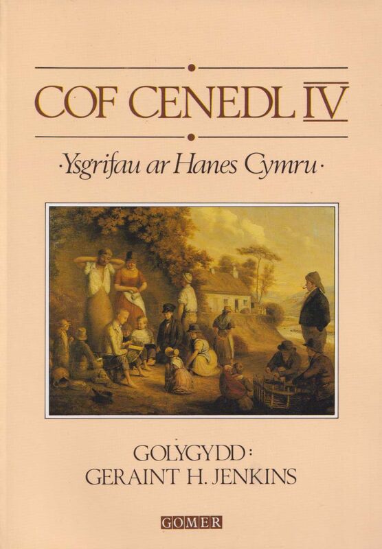 A picture of 'Cof Cenedl IV - Ysgrifau ar Hanes Cymru' 
                              by Geraint H. Jenkins