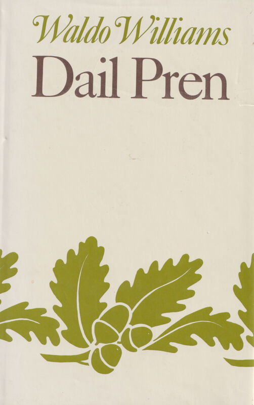 A picture of 'Dail Pren' 
                              by Waldo Williams