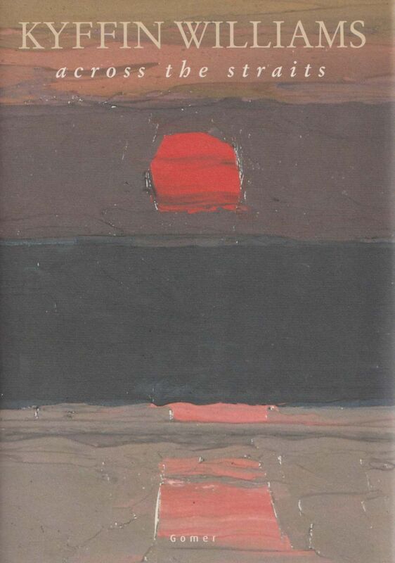 A picture of 'Across the Straits - An Autobiography' 
                              by Kyffin Williams