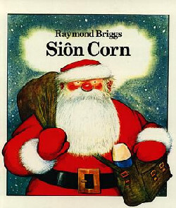 A picture of 'Siôn Corn' 
                              by Raymond Briggs