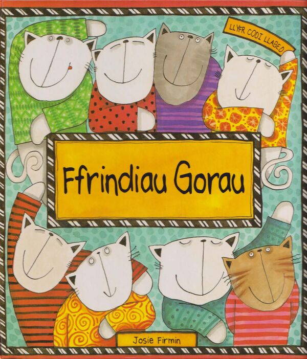 A picture of 'Ffrindiau Gorau' 
                              by Josie Firmin