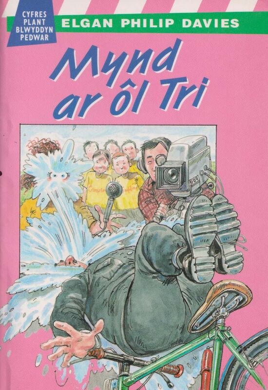 A picture of 'Cyfres Plant Blwyddyn Pedwar: Mynd ar Ôl Tri' 
                              by Elgan Philip Davies