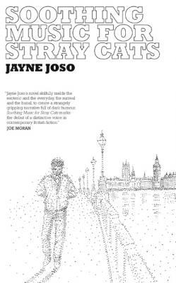 A picture of 'Soothing Music for Stray Cats' 
                              by Jayne Joso