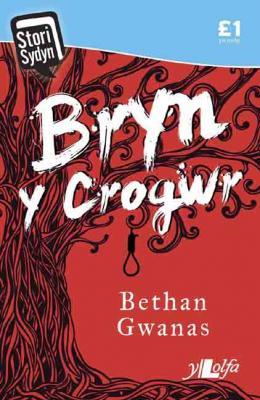 A picture of 'Bryn y Crogwr' 
                              by Bethan Gwanas