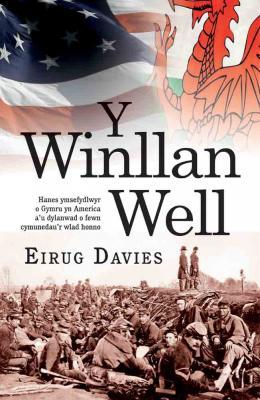 Llun o 'Y Winllan Well: America'r Cymry' 
                              gan Eirug Davies