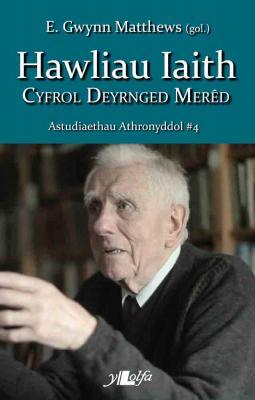 Llun o 'Astudiaethau Athronyddol: 4. Hawliau Iaith - Cyfrol Deyrnged Merêd' 
                              gan E. Gwynn Matthews