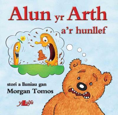 A picture of 'Alun yr Arth a'r Hunllef' 
                              by Morgan Tomos
