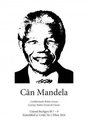 A picture of 'Cân Mandela (D fwyaf / D major)' 
                              by Robat Arwyn, Robin Llwyd ab Owain