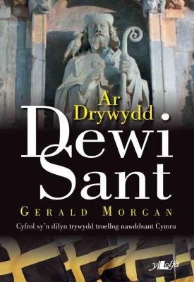 A picture of 'Ar Drywydd Dewi Sant' 
                              by Gerald Morgan