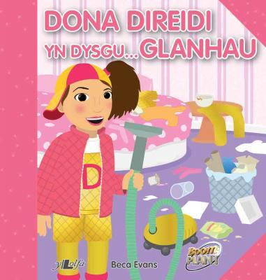 A picture of 'Dona Direidi yn dysgu... Glanhau' 
                              by Beca Evans