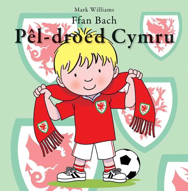 A picture of 'Ffan bach Pêl-droed Cymru' 
                              by Mark Williams