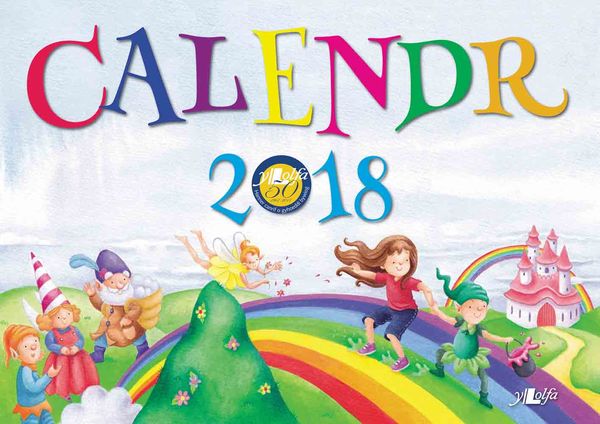 A picture of 'Calendr Plant 2018' 
                              by Y Lolfa