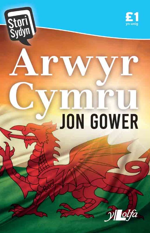 A picture of 'Arwyr Cymru' 
                              by Jon Gower
