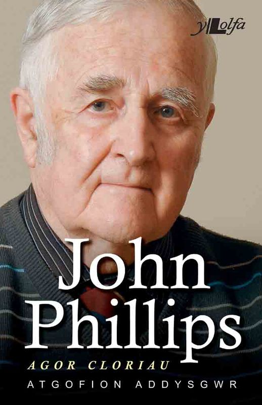 A picture of 'John Phillips: Agor Cloriau' 
                              by John Phillips