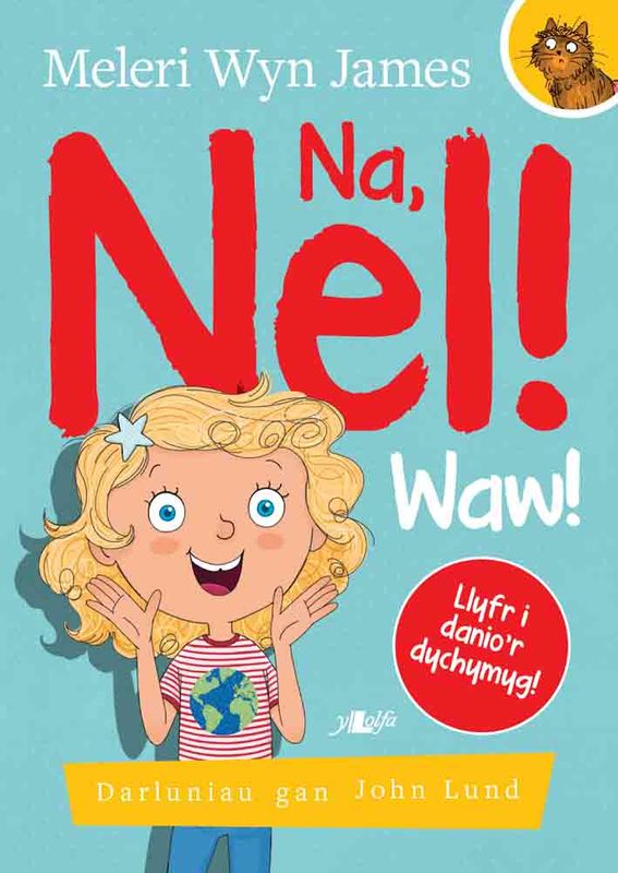 A picture of 'Na, Nel! Waw!' 
                              by Meleri Wyn James