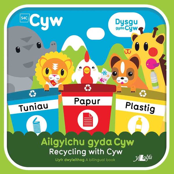 A picture of 'Ailgylchu gyda Cyw' 
                              by Anni Llŷn