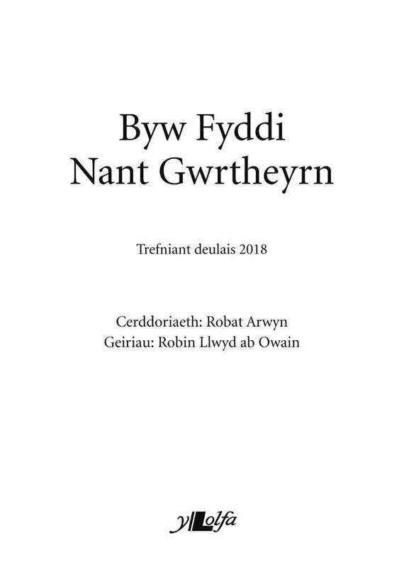 A picture of 'Byw Fyddi Nant Gwrtheyrn' 
                              by Robat Arwyn, Robin Llwyd ab Owain