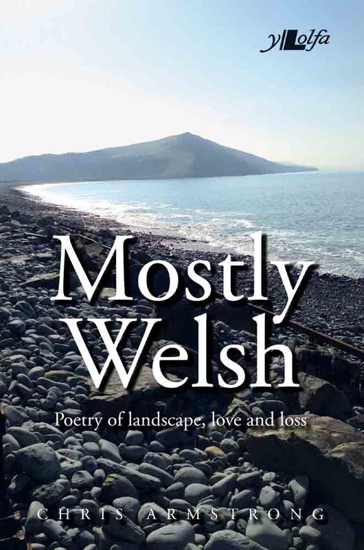 A picture of 'Mostly Welsh' 
                              by Chris Armstrong