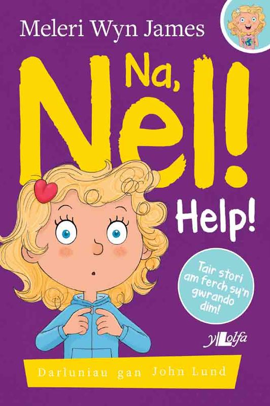 A picture of 'Na, Nel! Help!' 
                              by Meleri Wyn James