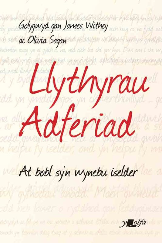 A picture of 'Llythyrau Adferiad' 
                              by James Withey, Olivia Sagan