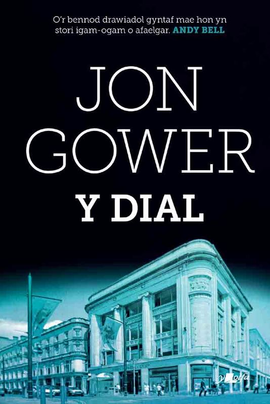 A picture of 'Y Dial' 
                              by Jon Gower