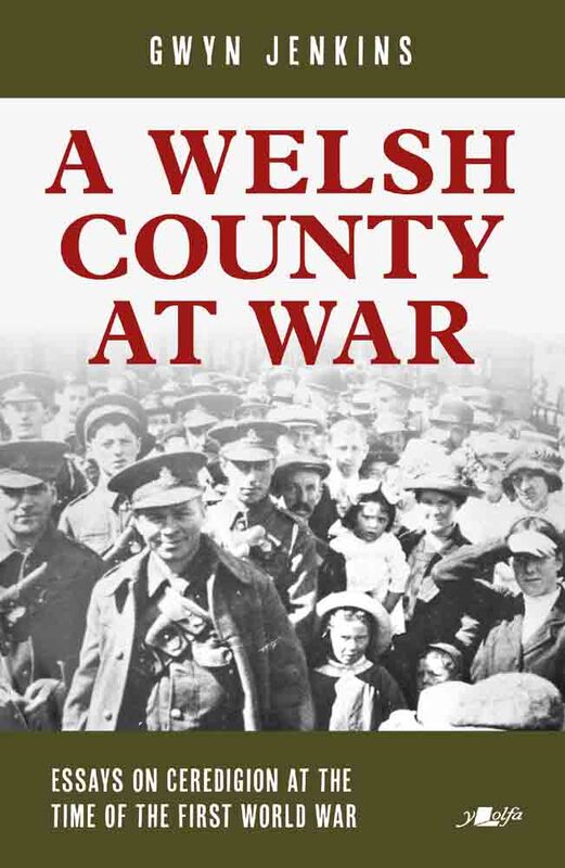 A picture of 'A Welsh County at War' 
                              by Gwyn Jenkins