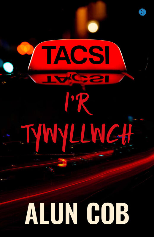 A picture of 'Tacsi i'r Tywyllwch' 
                              by Alun Cob