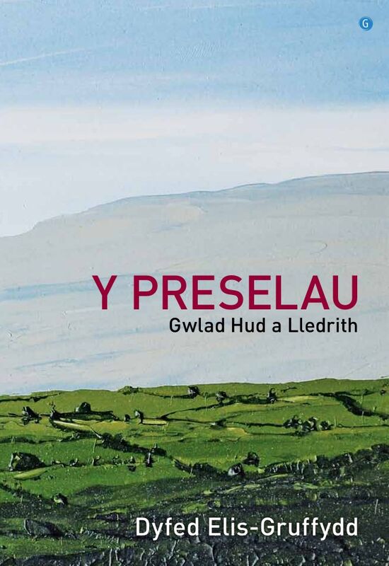 A picture of 'Y Preselau - Gwlad Hud a Lledrith' 
                              by Dyfed Elis-Gruffydd