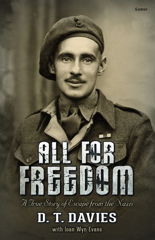 A picture of 'All for Freedom - A True Story of Escape from the Nazis' 
                              by D. T. Davies, Ioan Wyn Evans