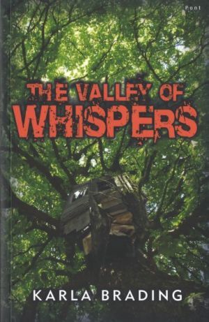 A picture of 'The Valley of Whispers' 
                              by Karla Brading