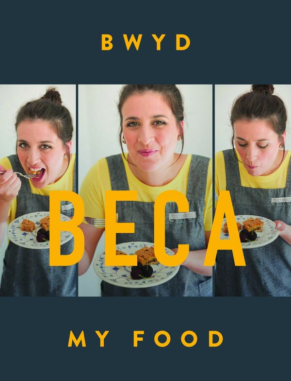 A picture of 'Bwyd Beca / My Food' 
                              by Beca Lyne-Pirkis