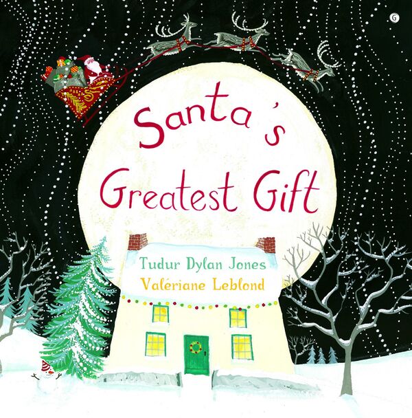 A picture of 'Santa's Greatest Gift' 
                              by Tudur Dylan Jones