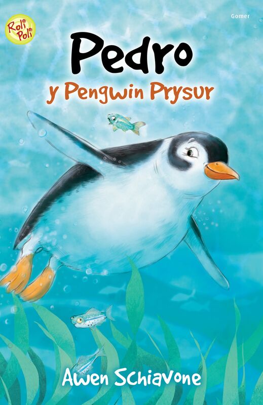 A picture of 'Cyfres Roli Poli: Pedro y Pengwin Prysur'