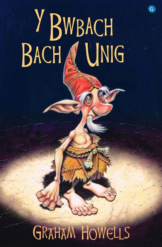 A picture of 'Y Bwbach Bach Unig' 
                              by Graham Howells, Angharad Elen