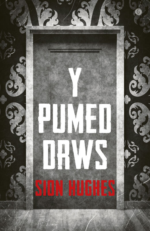 A picture of 'Y Pumed Drws' 
                              by Sion Hughes