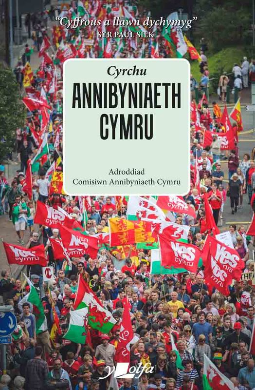 A picture of 'Cyrchu Annibyniaeth Cymru' 
                              by Independence Commission