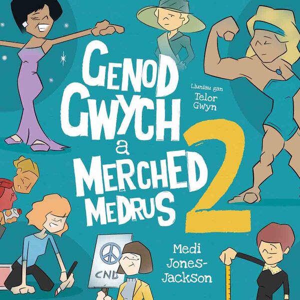 A picture of 'Genod Gwych a Merched Medrus 2' 
                              by Medi Jones-Jackson