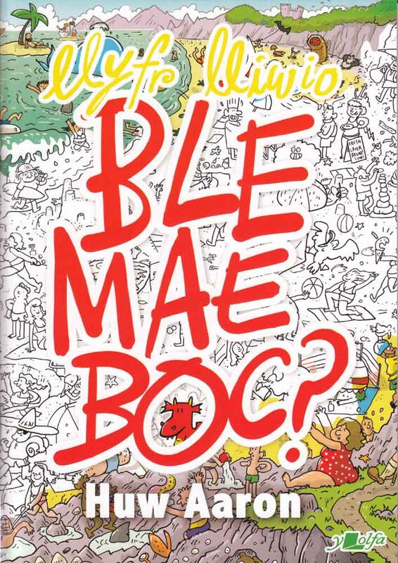 A picture of 'Llyfr Lliwio Ble Mae Boc?' by Huw Aaron