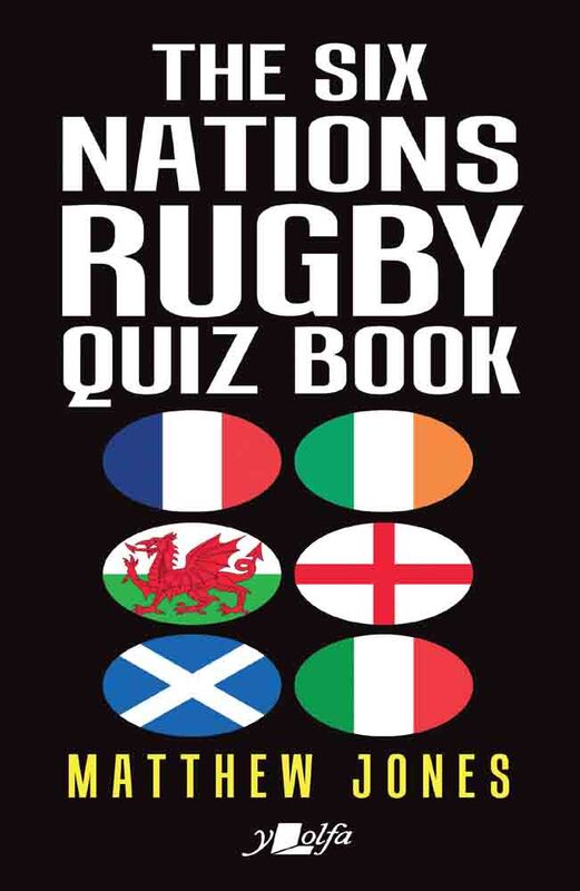 A picture of 'The Six Nations Rugby Quiz Book (2022)' 
                              by Matthew Jones