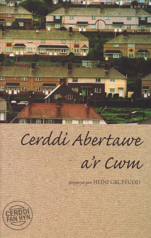 A picture of 'Cyfres Cerddi Fan Hyn: Cerddi Abertawe a'r Cwm' 
                              by 