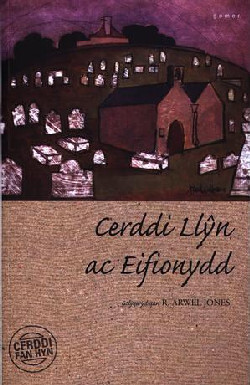 A picture of 'Cyfres Cerddi Fan Hyn: Cerddi Llŷn ac Eifionydd' 
                              by Rocet Arwel Jones
