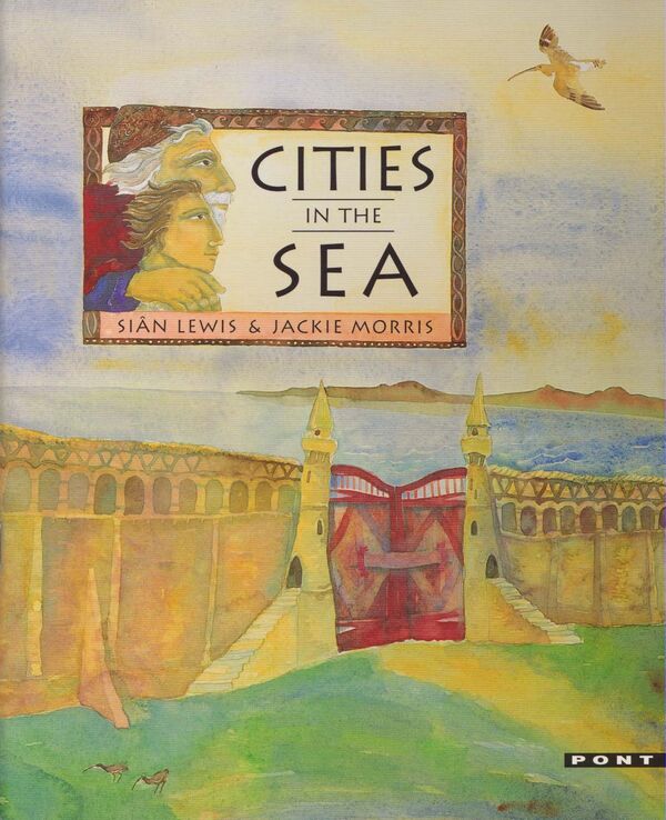 A picture of 'Cities in the Sea' 
                              by Siân Lewis